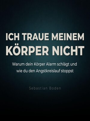 cover image of Ich traue meinem Körper nicht